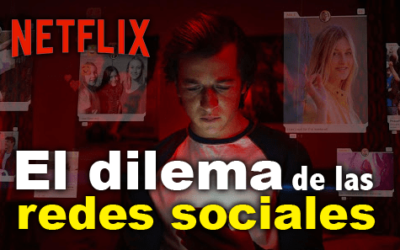 El Dilema de las Redes Sociales