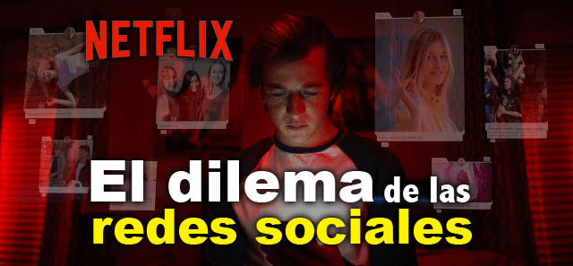 El Dilema de las Redes Sociales